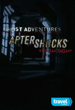 watch free Ghost Adventures: Aftershocks