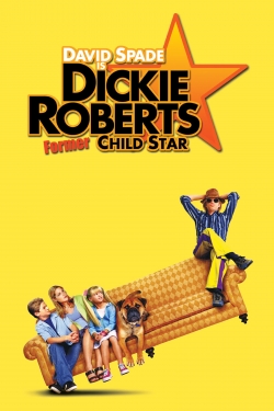 watch free Dickie Roberts: Former Child Star