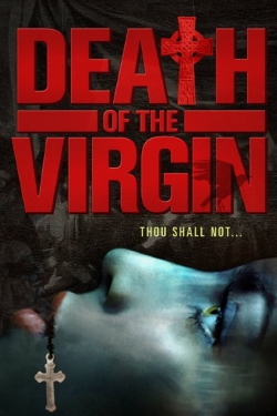 watch free Death of the Virgin