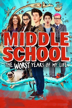watch free Middle School: The Worst Years of My Life