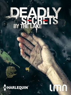 watch free Deadly Secrets by the Lake