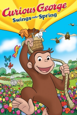 watch free Curious George Swings Into Spring
