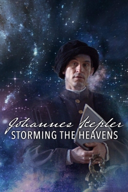 watch free Johannes Kepler - Storming the Heavens