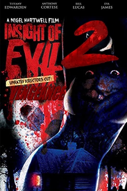 watch free Insight of Evil 2: Vengeance