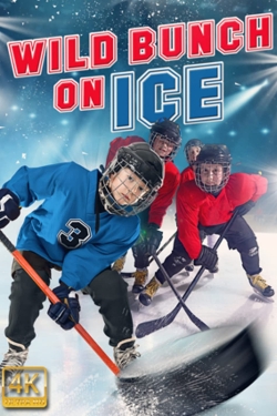 watch free Wild Bunch on Ice