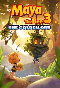 watch free Maya the Bee 3: The Golden Orb