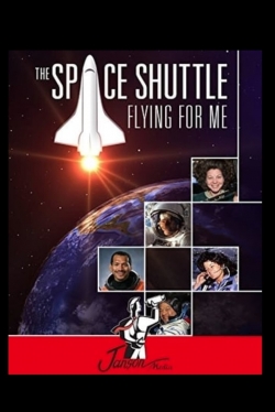 watch free The Space Shuttle: Flying for Me
