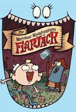 watch free The Marvelous Misadventures of Flapjack