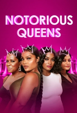 watch free Notorious Queens