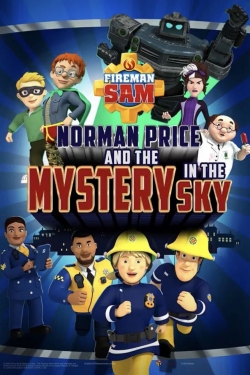 watch free Fireman Sam - Norman Price and the Mystery in the Sky
