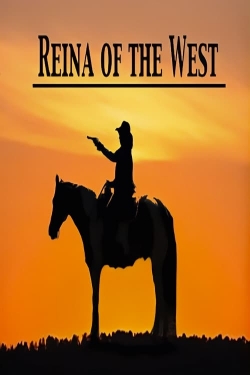 watch free Reina of the West