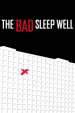 watch free The Bad Sleep Well