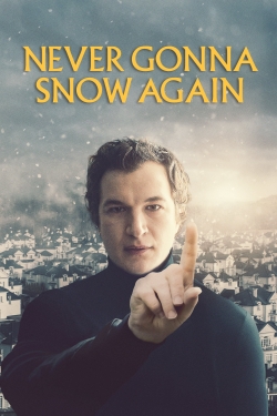 watch free Never Gonna Snow Again