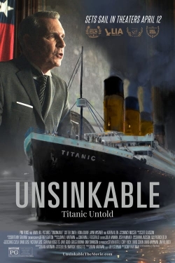 watch free Unsinkable: Titanic Untold