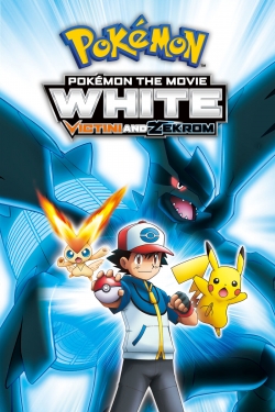 watch free Pokémon the Movie White: Victini and Zekrom