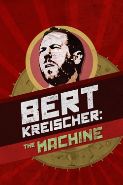 watch free Bert Kreischer: The Machine