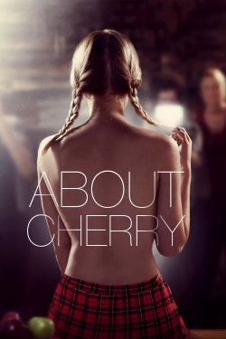 watch free About Cherry