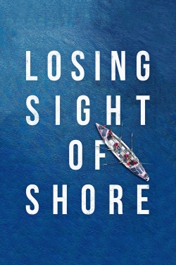 watch free Losing Sight of Shore