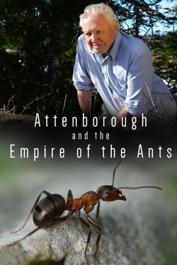 watch free Attenborough and the Empire of the Ants