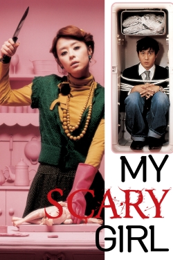 watch free My Scary Girl