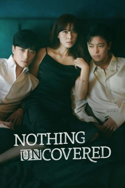 watch free Nothing Uncovered