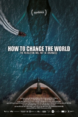 watch free How to Change the World