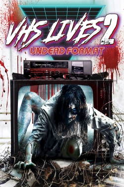 watch free VHS Lives 2: Undead Format