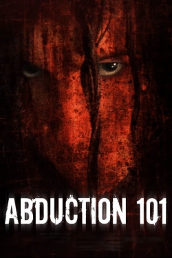 watch free Abduction 101