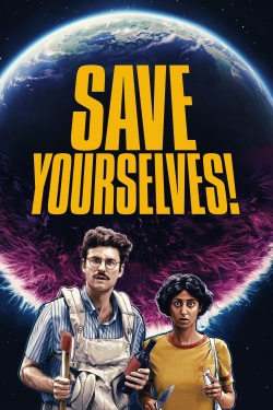 watch free Save Yourselves!