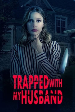 watch free Trapped with My Husband