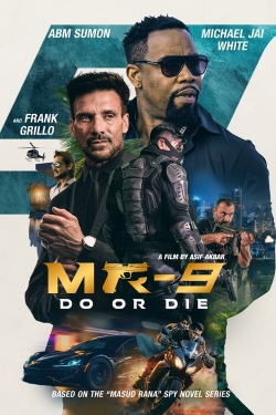 watch free MR-9: Do or Die