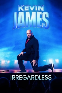 watch free Kevin James: Irregardless