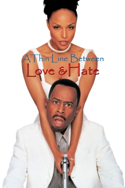 watch free A Thin Line Between Love and Hate