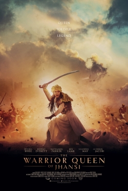 watch free The Warrior Queen of Jhansi