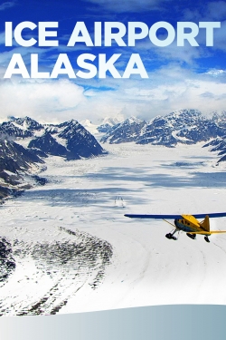 watch free Ice Airport Alaska