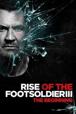 watch free Rise of the Footsoldier 3