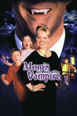 watch free Mom's Got a Date with a Vampire