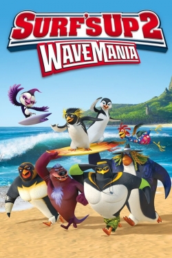 watch free Surf's Up 2 - Wave Mania