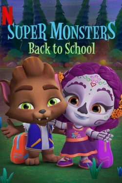 watch free Super Monsters Back to School
