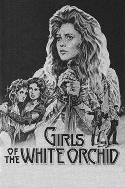 watch free Girls of the White Orchid