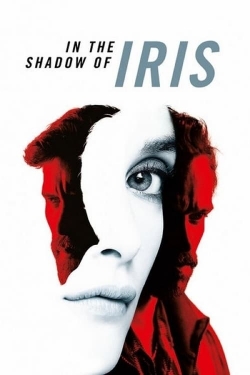 watch free In the Shadow of Iris