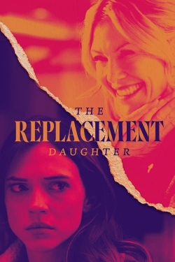 watch free The Replacement Daughter