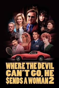 watch free Where the Devil Can't Go, He Sends a Woman 2
