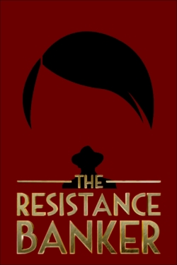 watch free The Resistance Banker