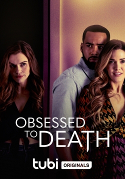 watch free Obsessed to Death