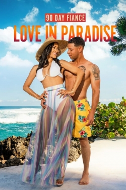watch free 90 Day Fiancé: Love in Paradise