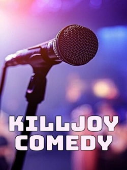 watch free Killjoy Comedy