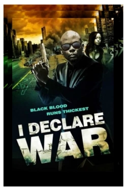 watch free I Declare War