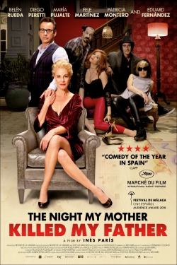 watch free The Night My Mother Killed My Father
