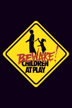 watch free Beware: Children at Play